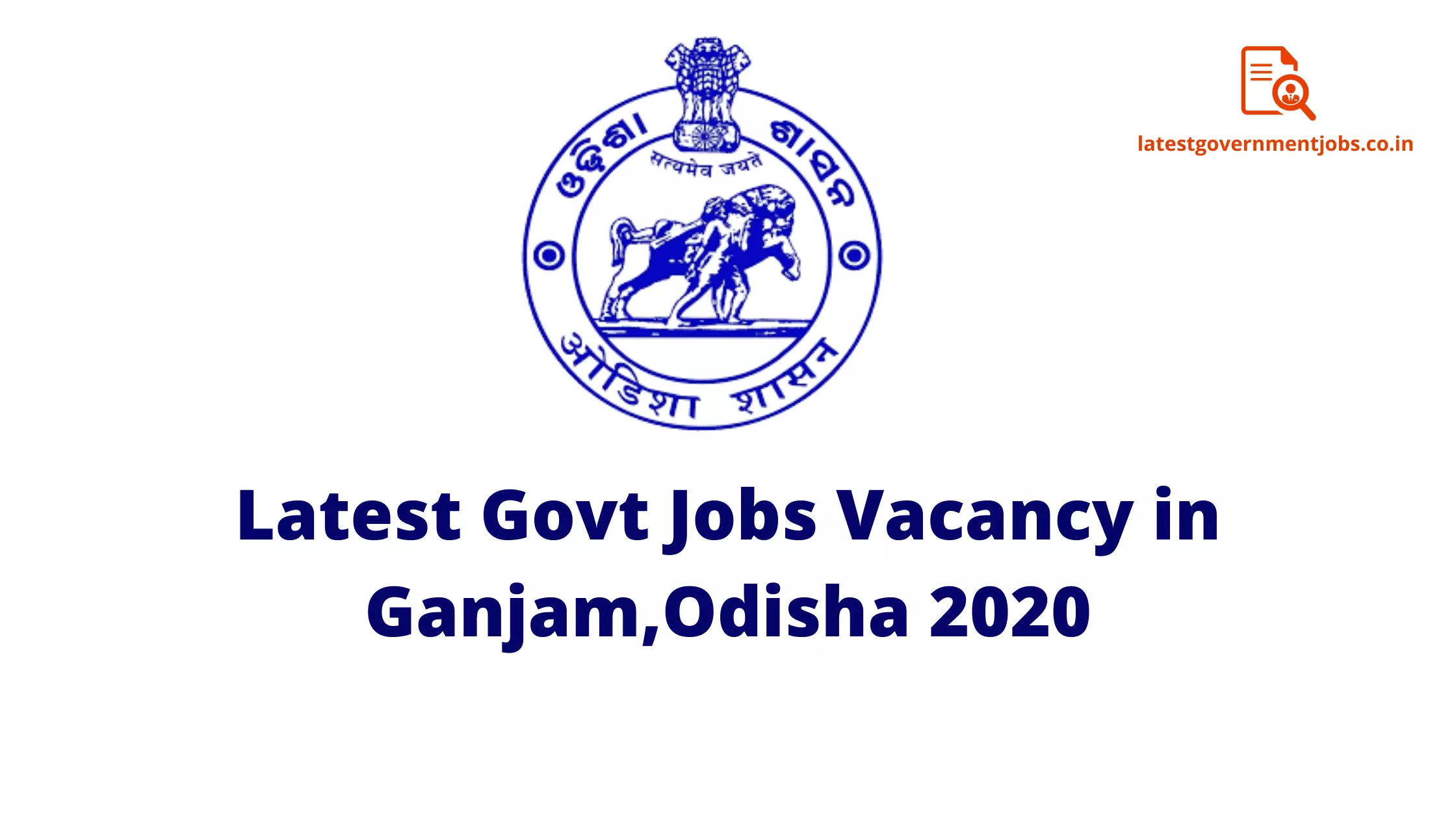 Latest Govt Jobs Vacancy in Ganjam 2020