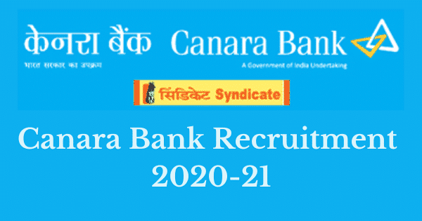 Canara Bank Recruitment 2020-21