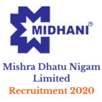 Mishra Dhatu Nigam Ltd Recruitment 2020
