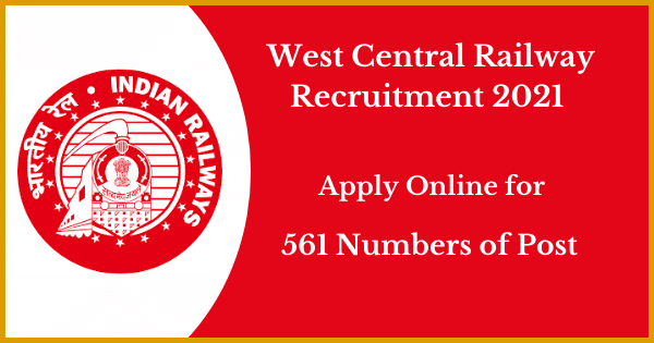 West Central Railway Recruitment 2021
